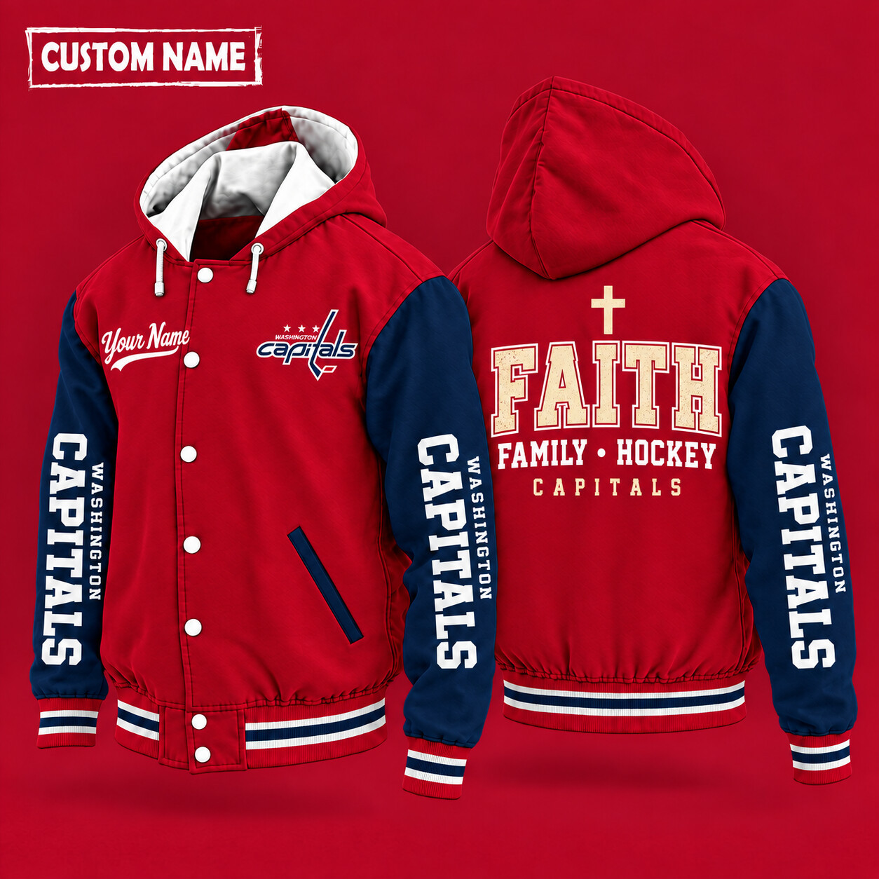 Washington Capitals Faith Family Hockey Hooded Letterman Jacket Custom Name P4T19U