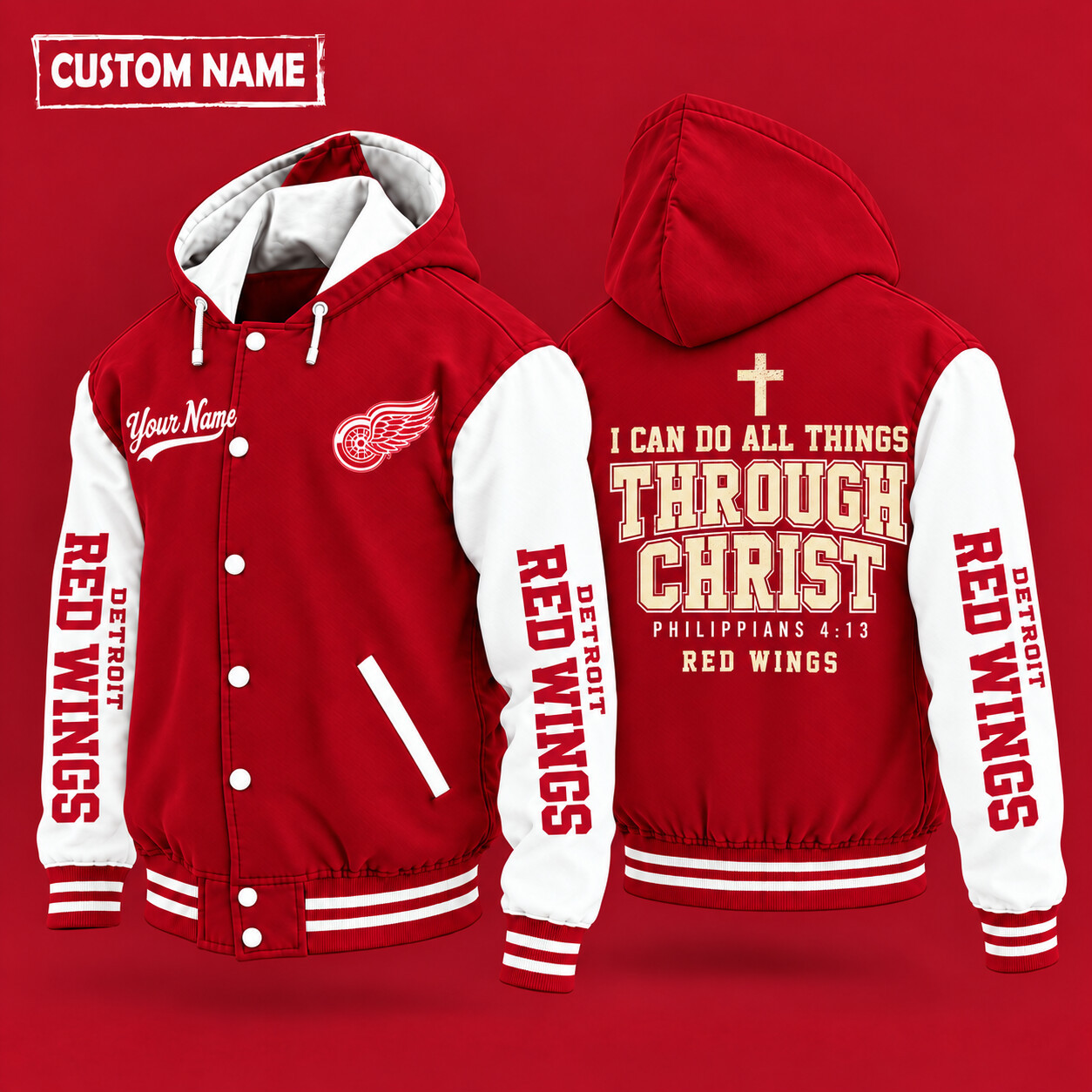 Detroit Red Wings I Can Do All Things Through Christ Hooded Letterman Jacket Custom Name PO1XJ9