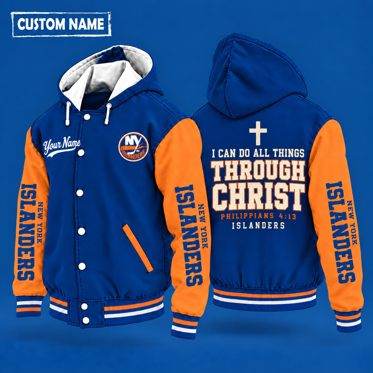 New York Islanders I Can Do All Things Through Christ Hooded Letterman Jacket Custom Name PQ4X6U