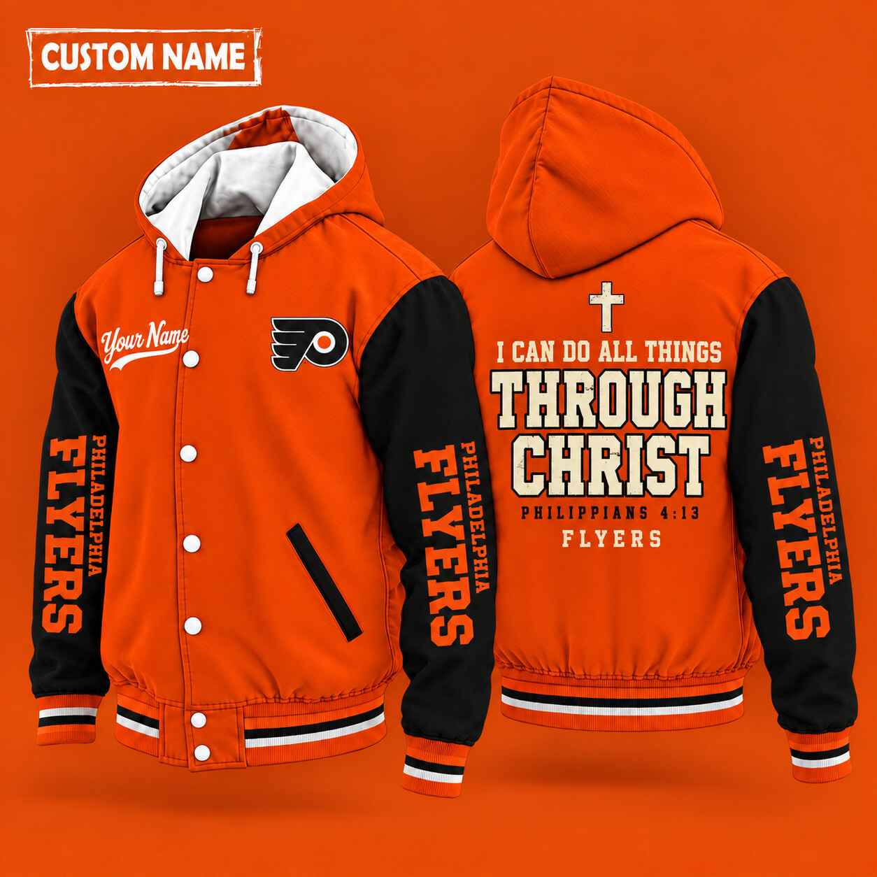 Philadelphia Flyers I Can Do All Things Through Christ Hooded Letterman Jacket Custom Name PRO21U