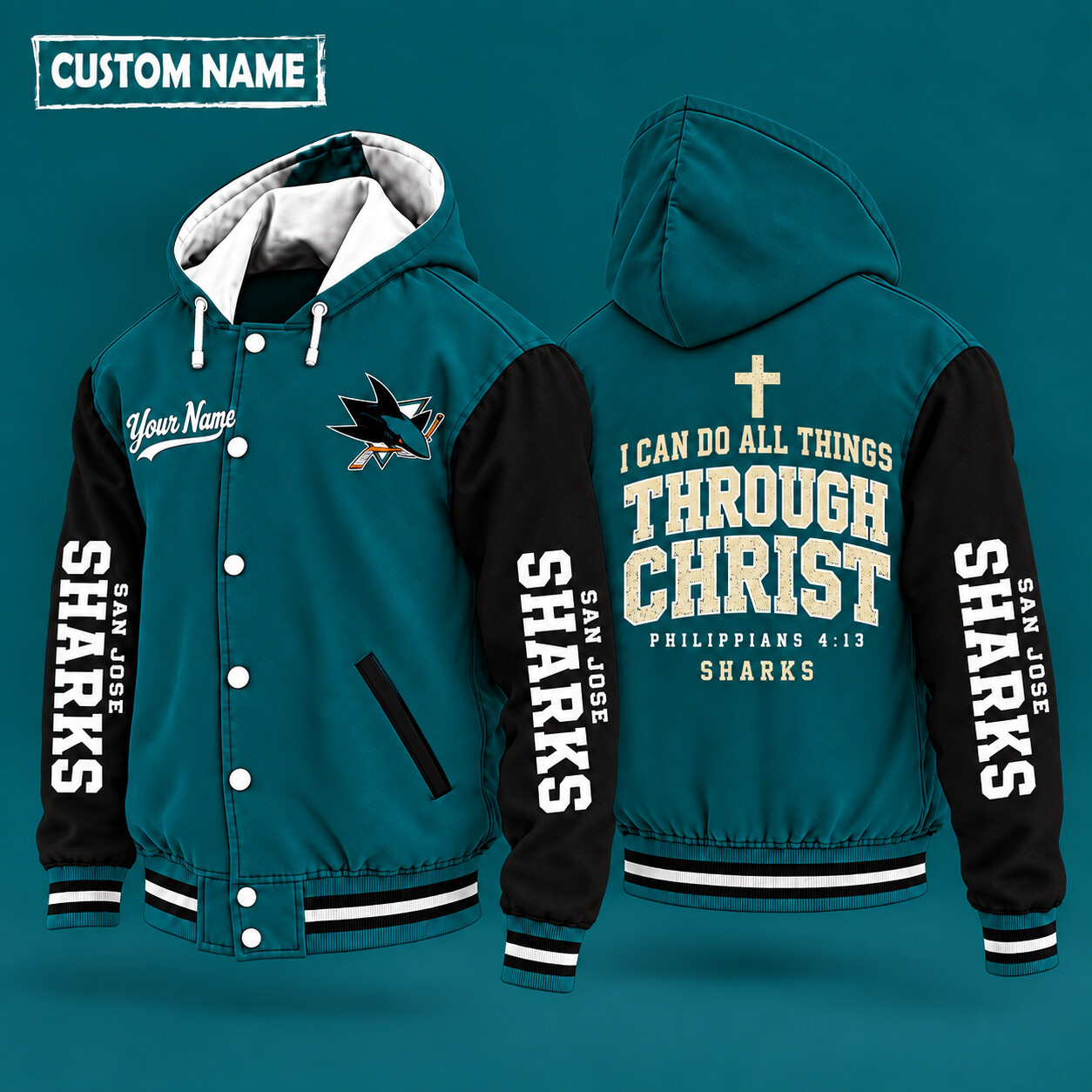San Jose Sharks I Can Do All Things Through Christ Hooded Letterman Jacket Custom Name POAJ1P