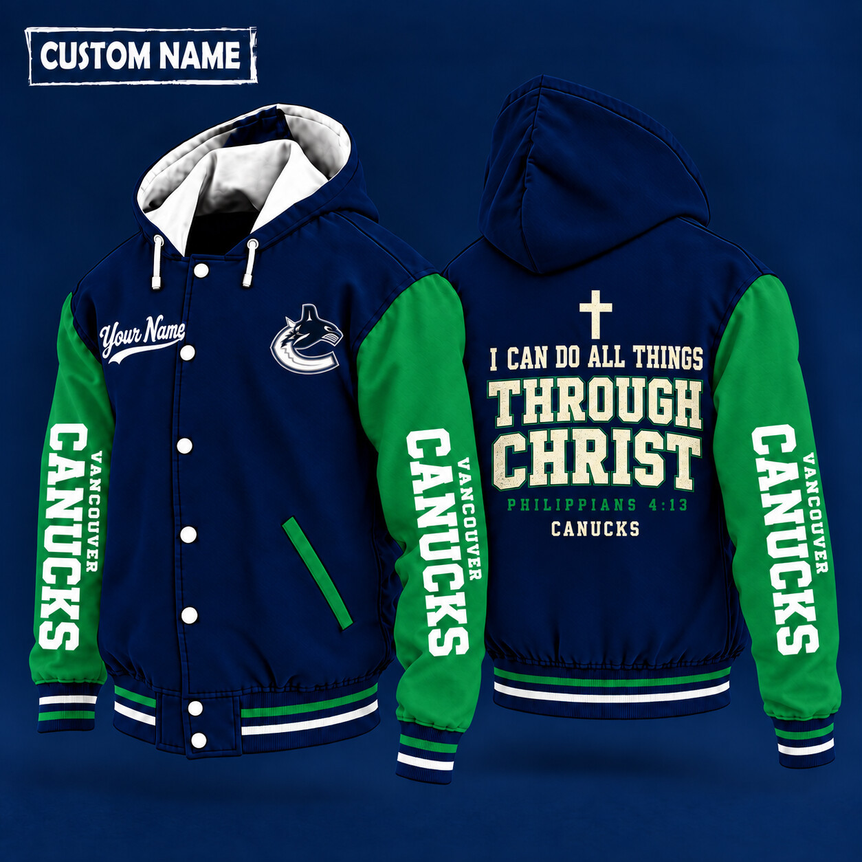 Vancouver Canucks I Can Do All Things Through Christ Hooded Letterman Jacket Custom Name PCGXTO