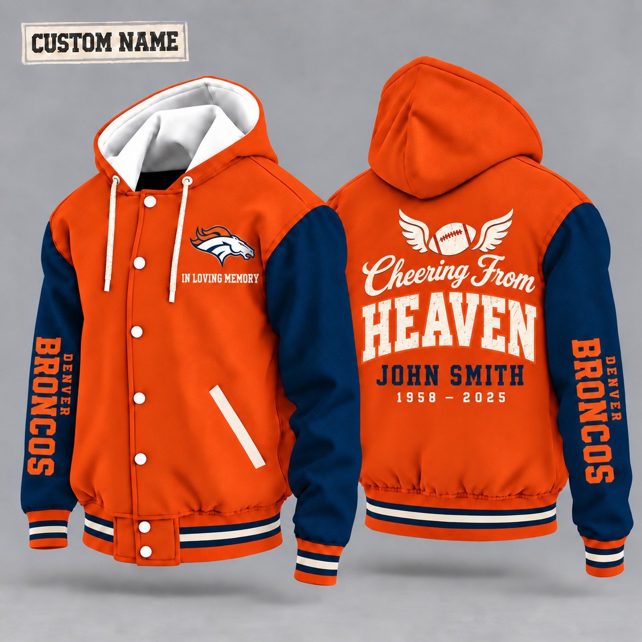 Denver Broncos Cheering From Heaven Memorial Hooded Letterman Jacket – In Loving Memory Custom Name PASPTR