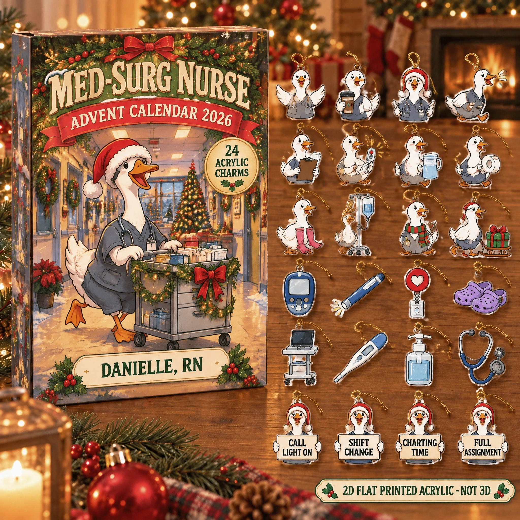 Personalized Med-Surg Nurse Silly Goose advent calendar box with 24 flat acrylic Christmas charms
