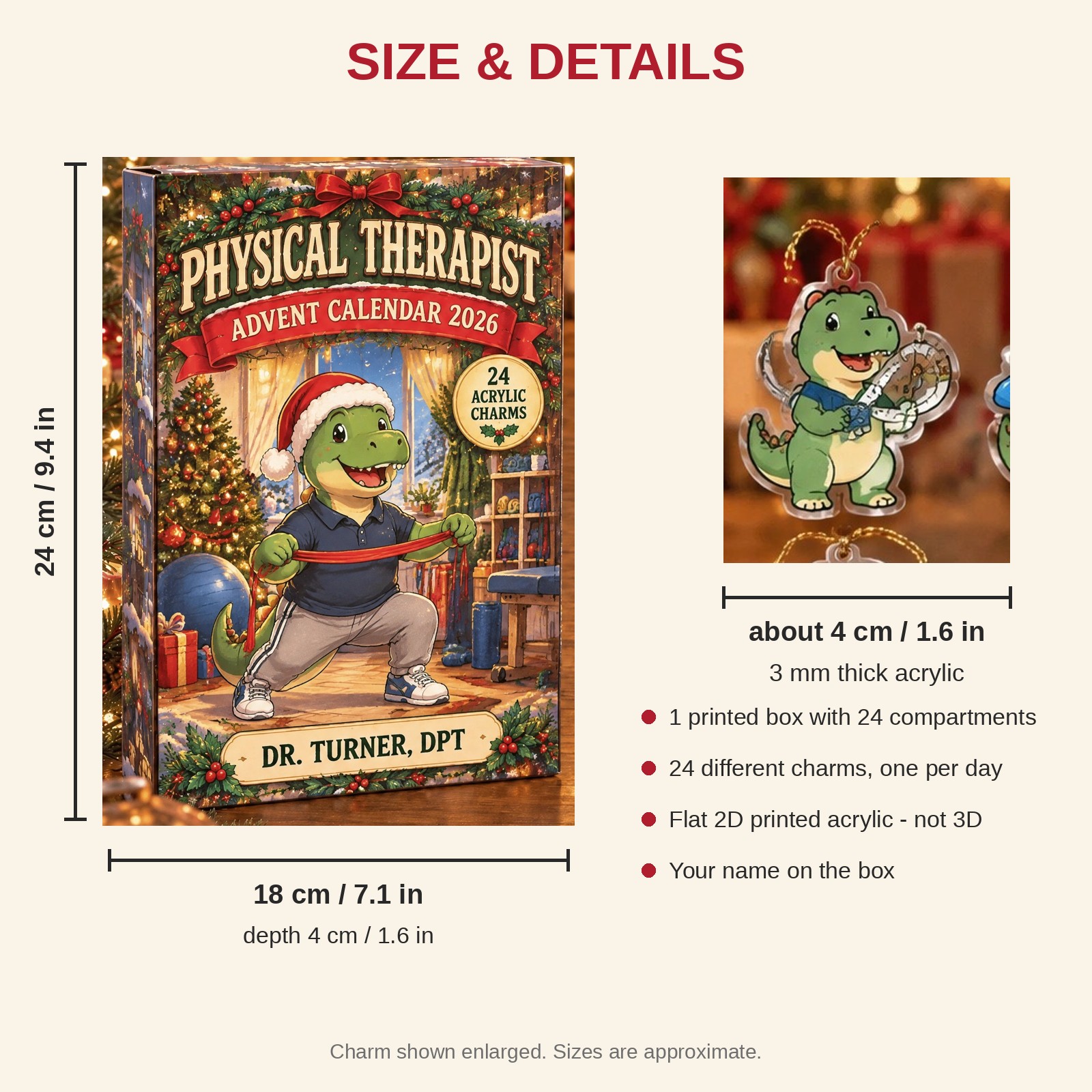 Personalized Physical Therapist Dinosaur advent calendar box with 24 flat acrylic Christmas charms: box and charm sizes