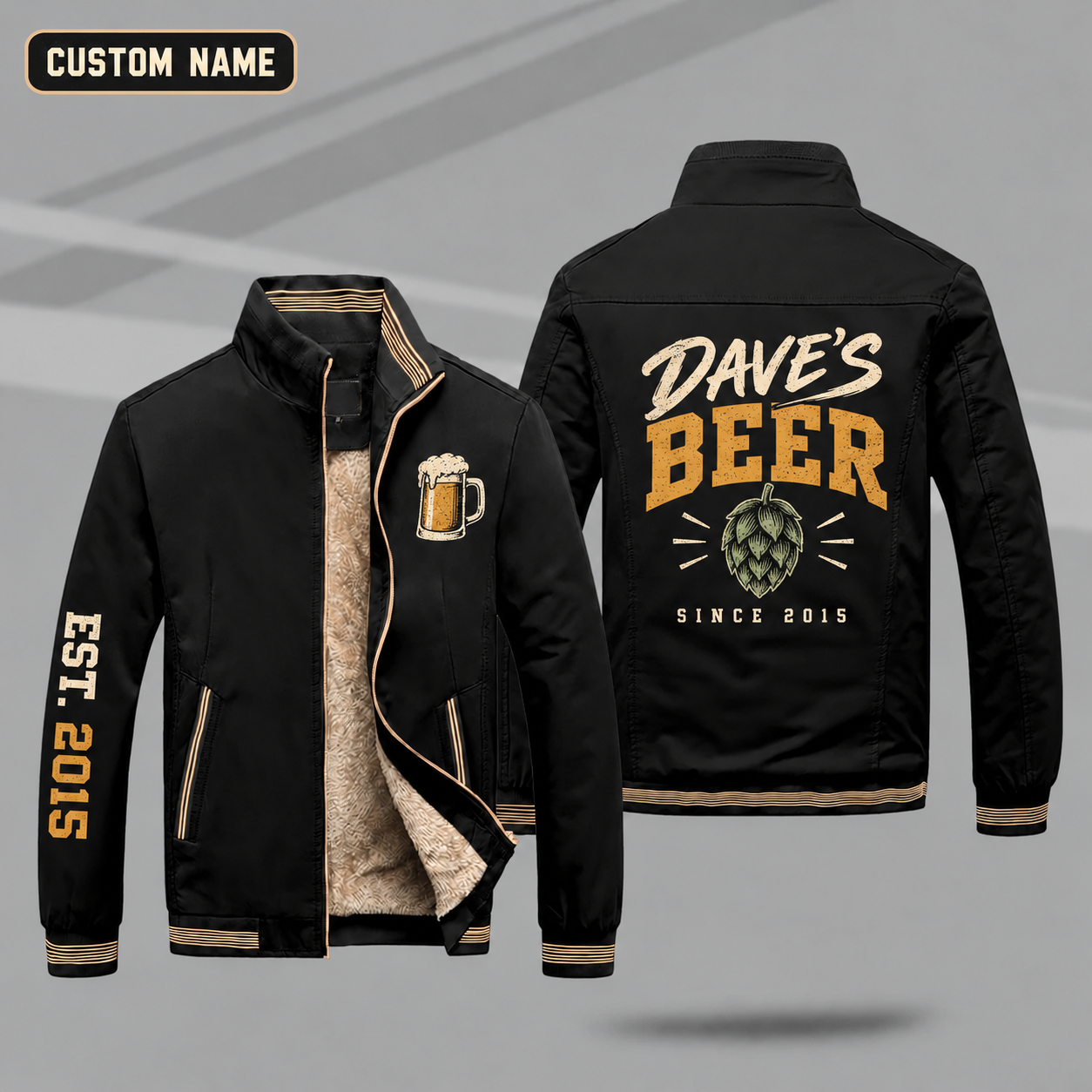 Fleece-Lined Stand Collar Jacket personalized with "Dave's Beer Since 2015" and hop cone artwork on the back