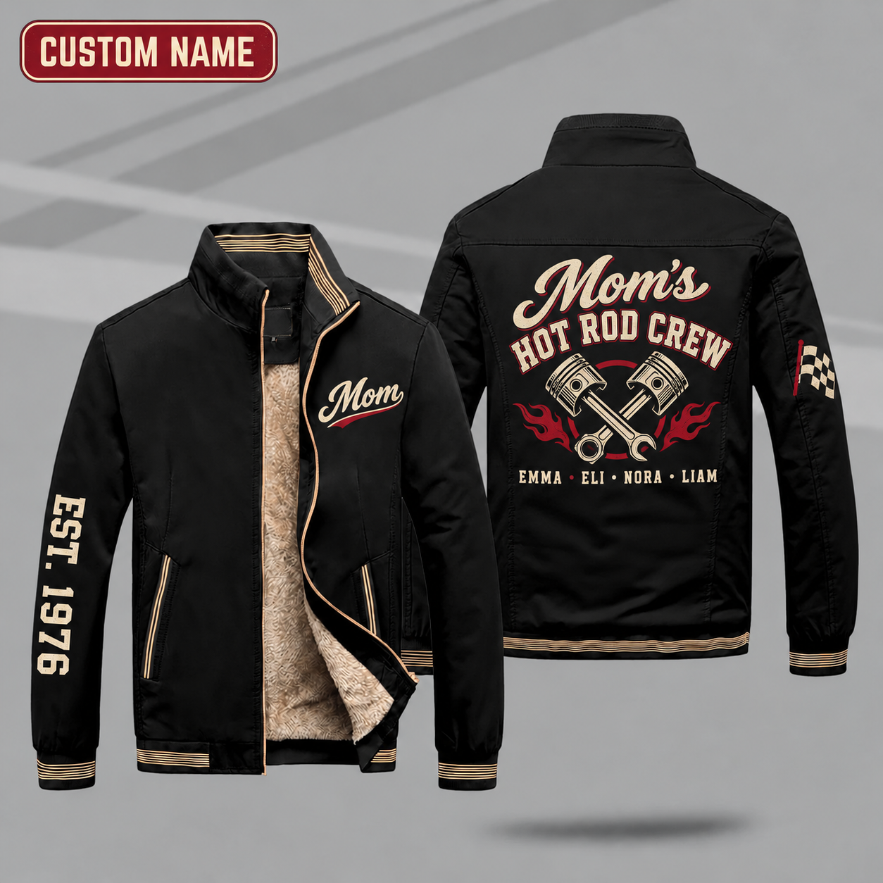 Fleece-Lined Stand Collar Jacket personalized with "Mom's Hot Rod Crew" and piston and wrench artwork on the back