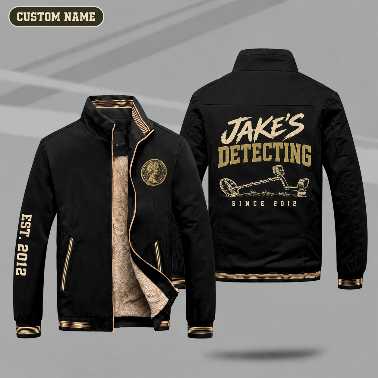 Fleece-Lined Stand Collar Jacket personalized with "Jake's Detecting Since 2012" and metal detector artwork on the back